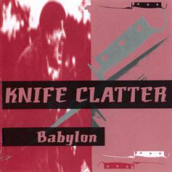 Knife Clatter : Babylon